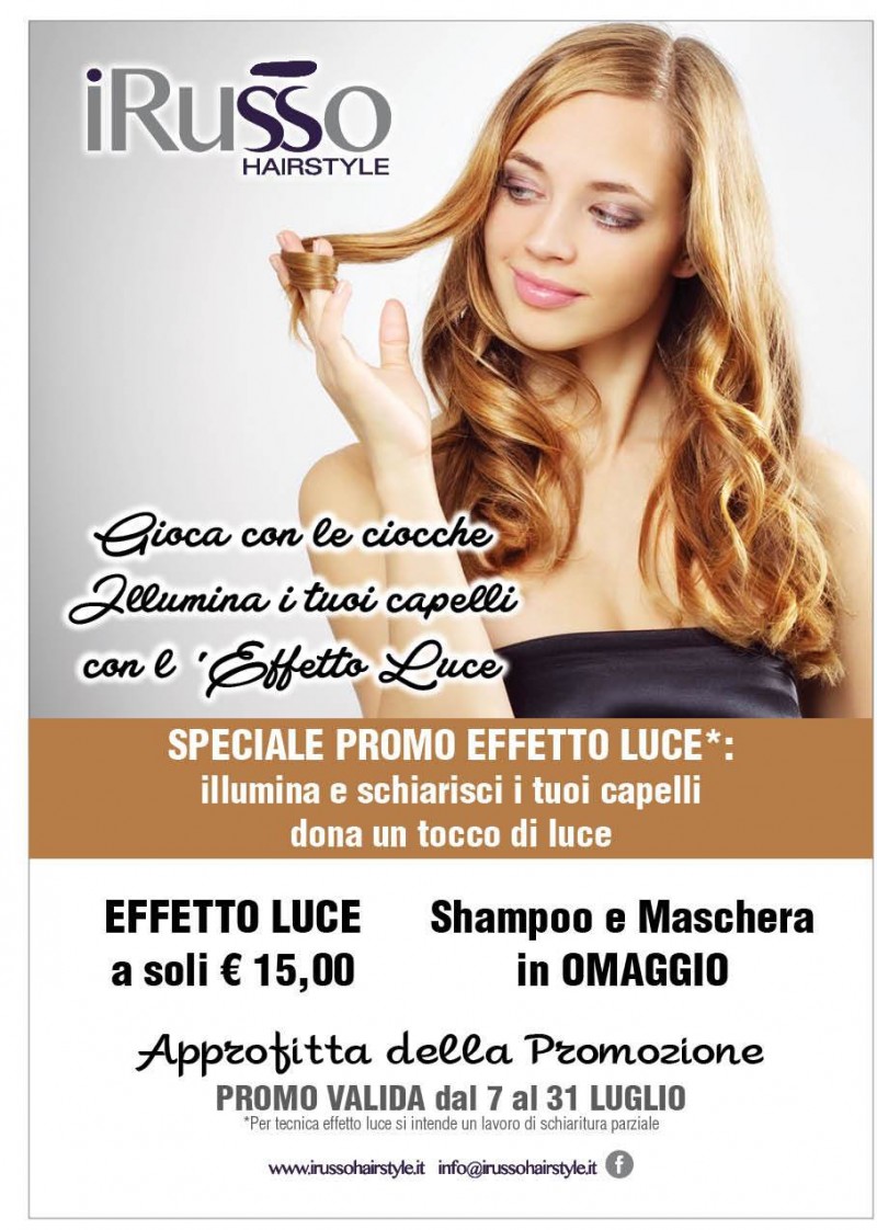 GIOCA CON LE CIOCCHE, ILLUMINA I TUOI CAPELLI CON L'EFFETTO LUCE...Speciale Promo Effetto Luce valida dal 7 al 31 luglio